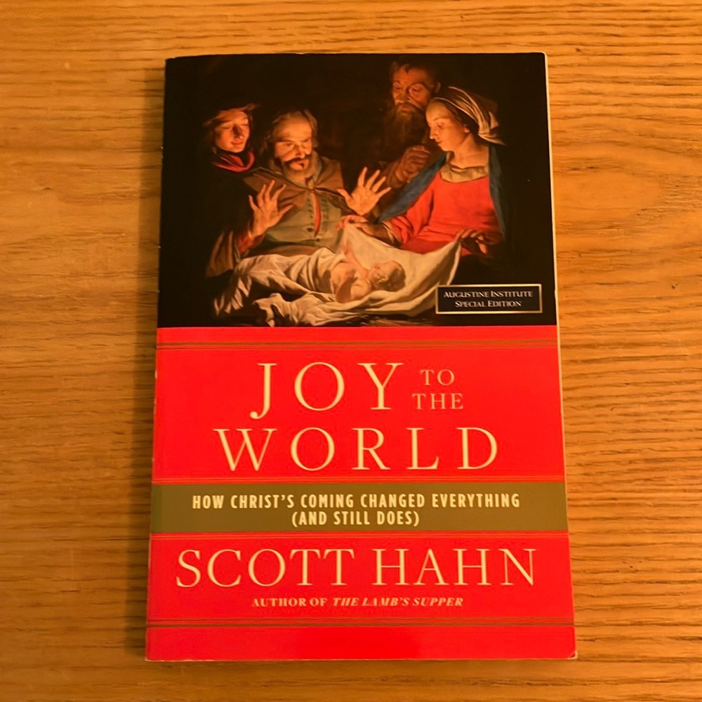 Joy to the World by Scott Hahn Paperback Book